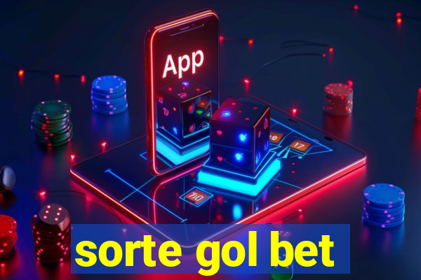 sorte gol bet